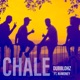 Chale feat NiiMoney Single