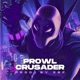 Prowl Crusader Single