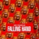 Falling hand Single