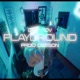 PLAYGROUND feat Dreykov Deeson Single