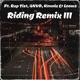 Riding feat Rap Tist 4KVD Konola Loomz Remix III Single