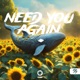 NEED YOU AGAIN Single