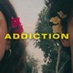 Addiction feat Harry Aar Kay Single