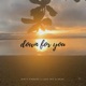 Down For You feat Sean Laku Mic Single