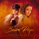 Bairi Piya From Devdas Instrumental Music Hits Single