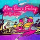 More Than a Feeling feat Ryan Konline Single