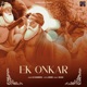 Ek Onkar Single