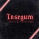 Insegura Single