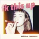 fk this up feat CHINCHILLA Single
