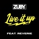 Live It Up feat Reverie Single