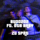Zu Spät feat DTB Baby Single