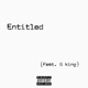 Entitled feat G King Single