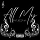 All My feat Lil Smoke Single
