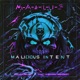 Malicious Intent Single