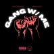 GANG W ME Single feat Spook Single