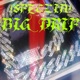 Big Drip Single