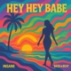 Hey Hey Babe Single