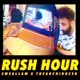 Rush Hour Single