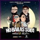 No Bailas Sola feat Joe F Single