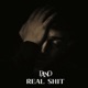 REAL SHIT Single