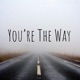 You re the Way feat Nincys Single