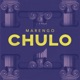 CHULO Single
