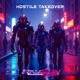 Hostile Takeover Single