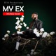 My Ex Single