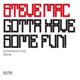 Gotta Have Some Fun Single