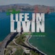 Life I m Livin feat Tha H Mouton500 Single
