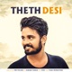 Theth Desi Single