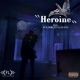 Heroine feat みみ 和射 Single