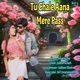 Tu Chale Aana Mere Paas Single