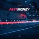 Fast Money Single