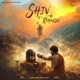 Shiv Ka Rehne Do Single