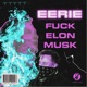 F K ELON MUSK Single
