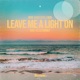 Leave Me a Light On feat Oscar Corney Single