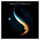 Waiting For a Falling Star Single
