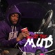 Out the Mud intro Single