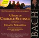 Bach J S Book of Chorale Settings A Advent and Christmas
