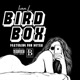 Bird Box feat Von Dutxh Single