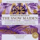 Rimsky Korsakov the Snow Maiden Svetlanov