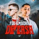 Foi Embora de Casa Single