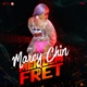 Mek Dem Fret Single