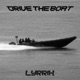 Drive The Boat Single