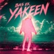 Bas Ek Yakeen Single
