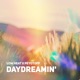 Daydreamin Single