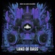 Land of Bass Single