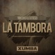 La Tambora Single