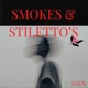 Smokes Stiletto s Single
